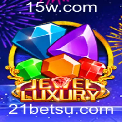 Descubra o Mundo Fascinante de JewelLuxury e as Emoções de 21Bets