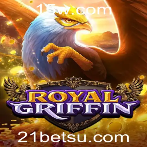 Desbravando o Mundo de RoyalGriffin: Um Novo Horizonte em 21bets