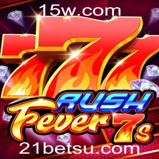 Descubra o Empolgante Mundo de RushFever7s com 21bets